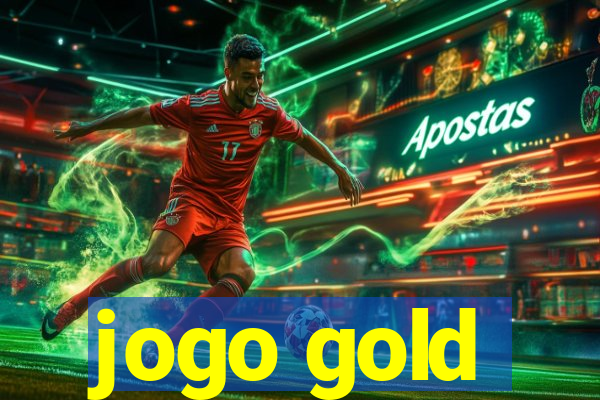 jogo gold