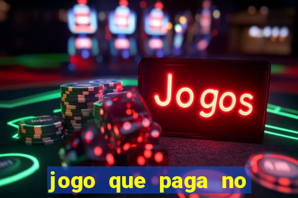 jogo que paga no pix sem depositar nada