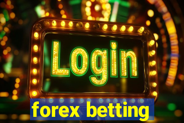 forex betting