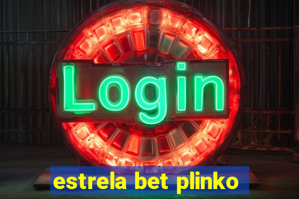 estrela bet plinko