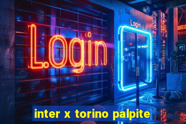 inter x torino palpite