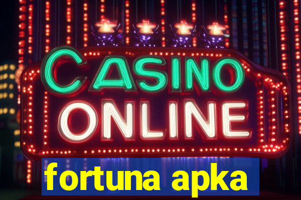 fortuna apka