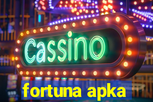 fortuna apka