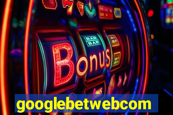 googlebetwebcom