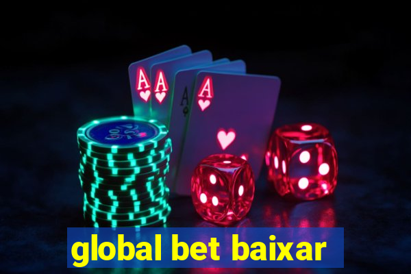 global bet baixar