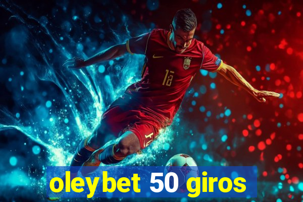 oleybet 50 giros