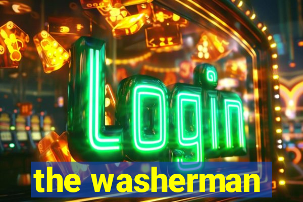 the washerman