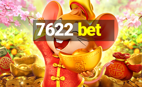 7622 bet