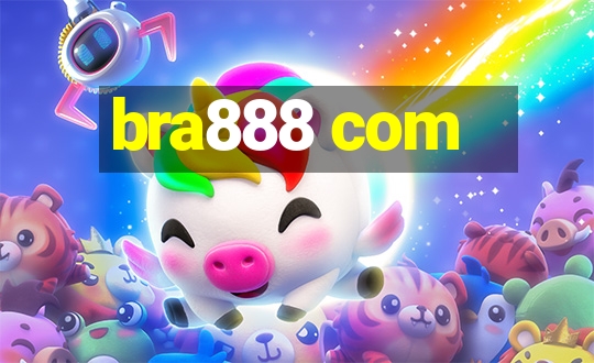 bra888 com