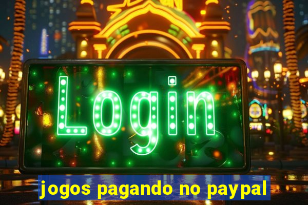 jogos pagando no paypal