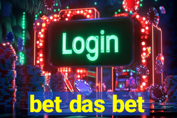 bet das bet