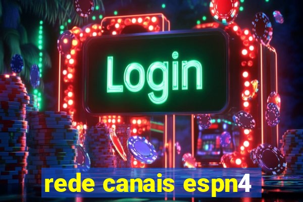 rede canais espn4