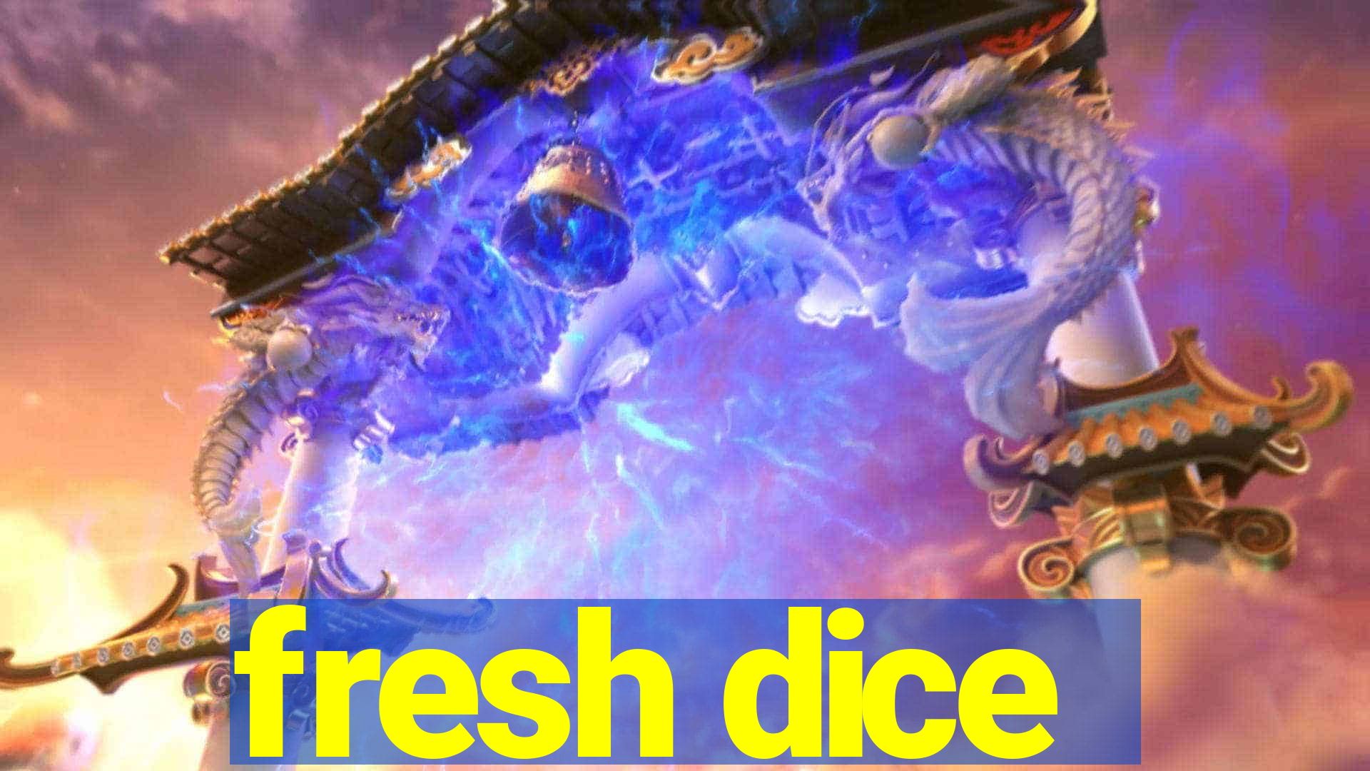 fresh dice