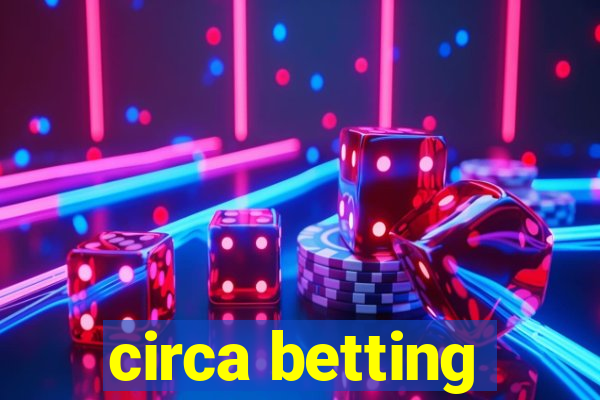 circa betting