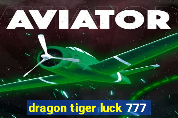 dragon tiger luck 777