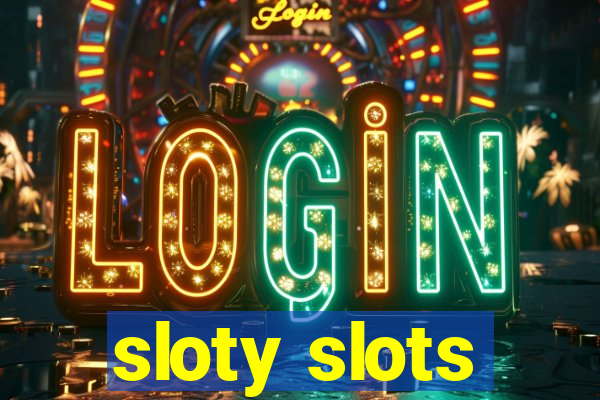 sloty slots