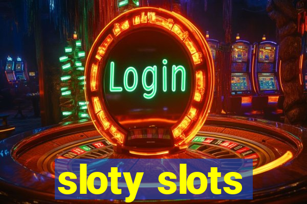 sloty slots