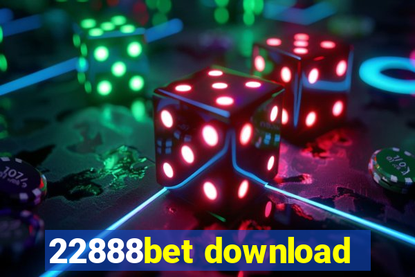 22888bet download