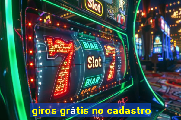 giros grátis no cadastro