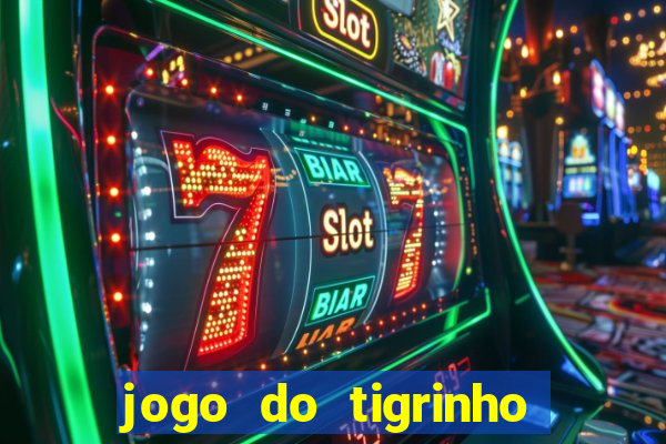 jogo do tigrinho aposta de 1 real