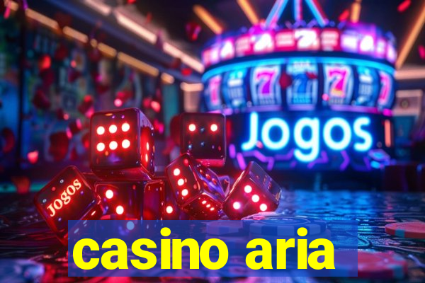 casino aria