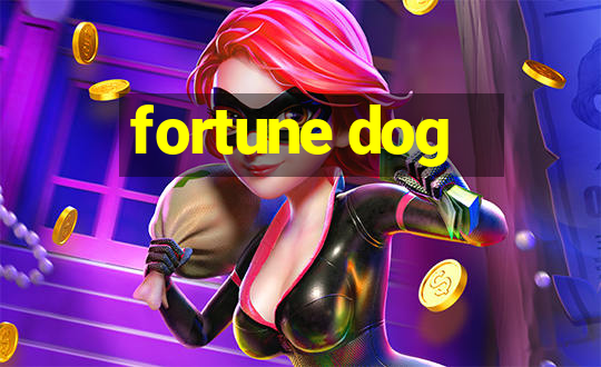 fortune dog