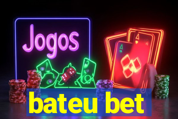 bateu bet