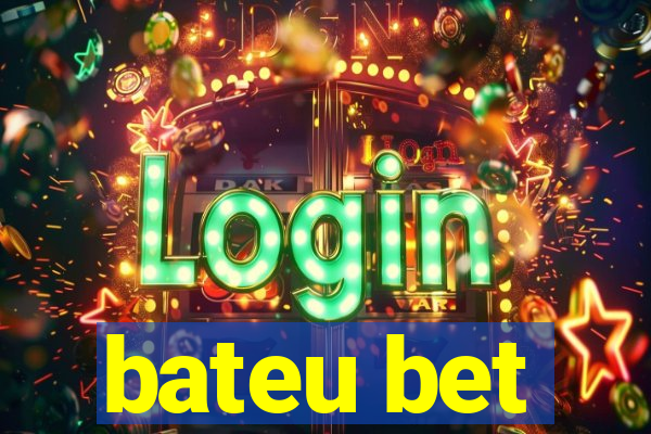 bateu bet