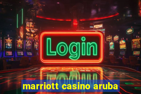 marriott casino aruba