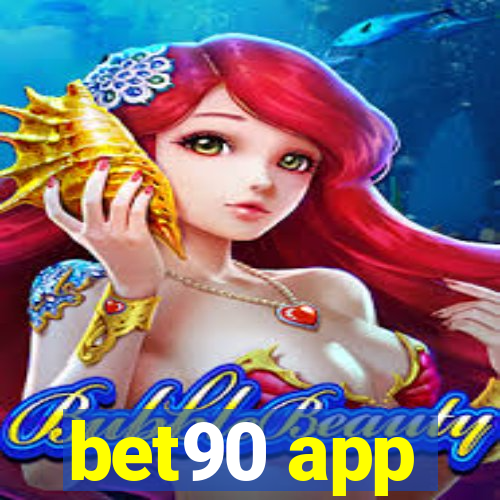 bet90 app