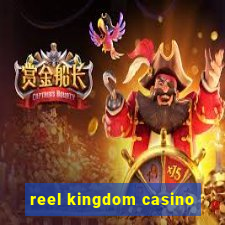 reel kingdom casino