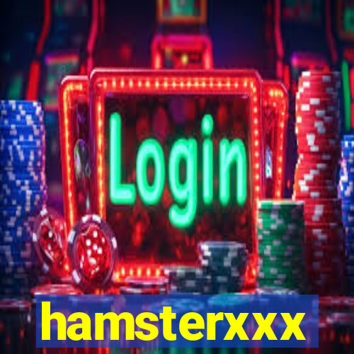 hamsterxxx