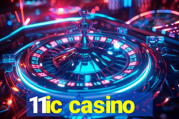 11ic casino