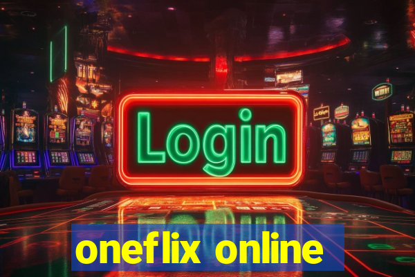 oneflix online