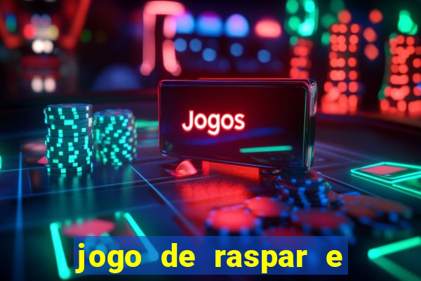 jogo de raspar e ganhar dinheiro de verdade