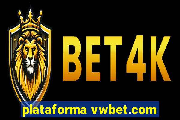 plataforma vwbet.com