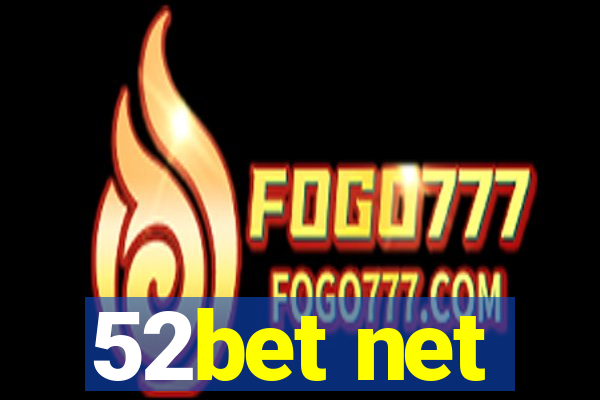 52bet net