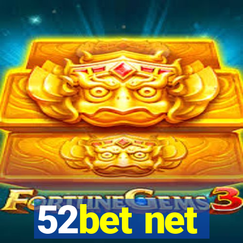 52bet net