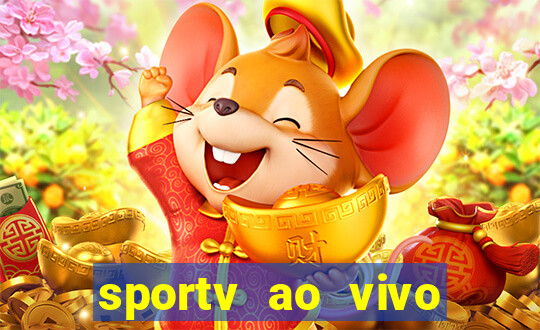 sportv ao vivo mega canais