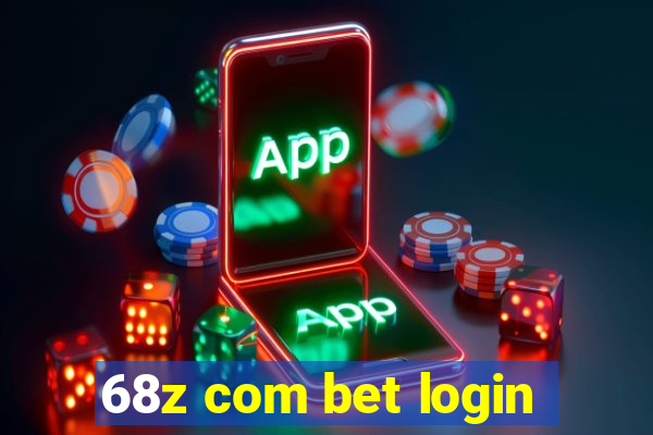 68z com bet login