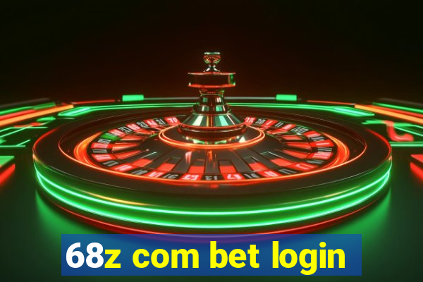 68z com bet login