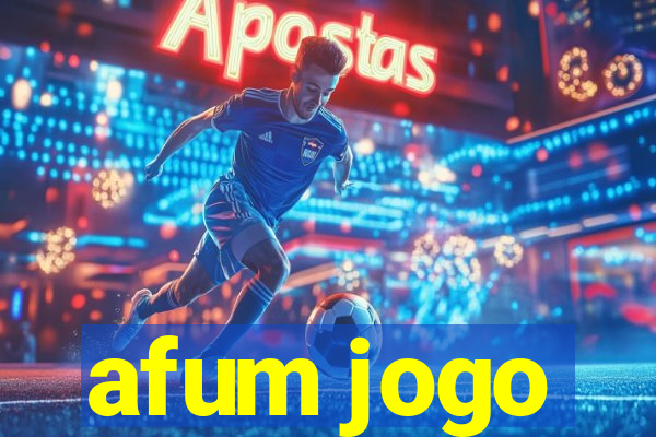 afum jogo