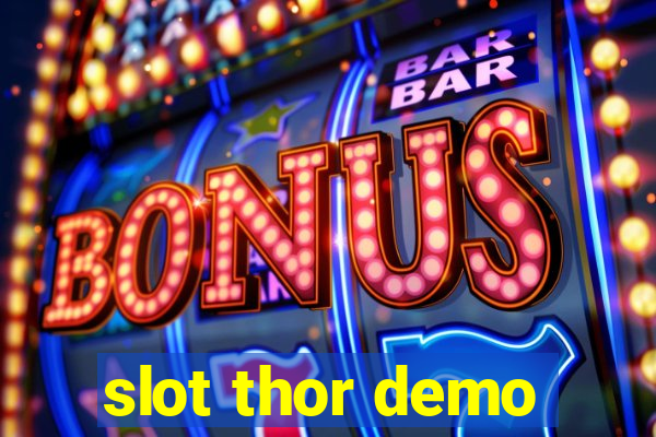 slot thor demo