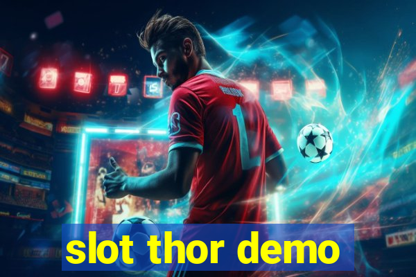 slot thor demo