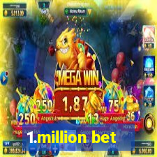 1.million bet