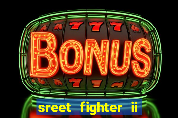 sreet fighter ii the world warrior slot