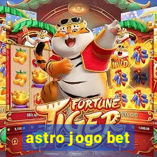 astro jogo bet