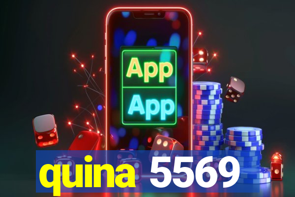 quina 5569