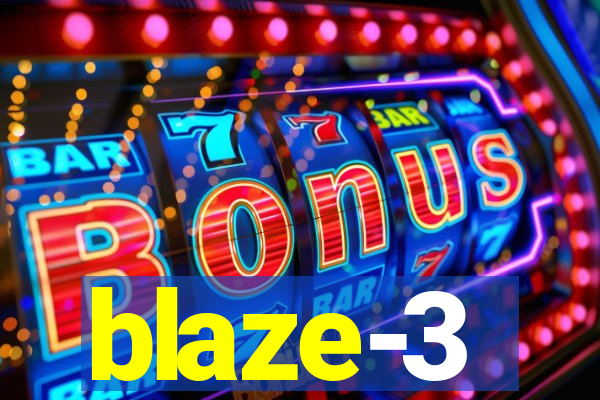 blaze-3