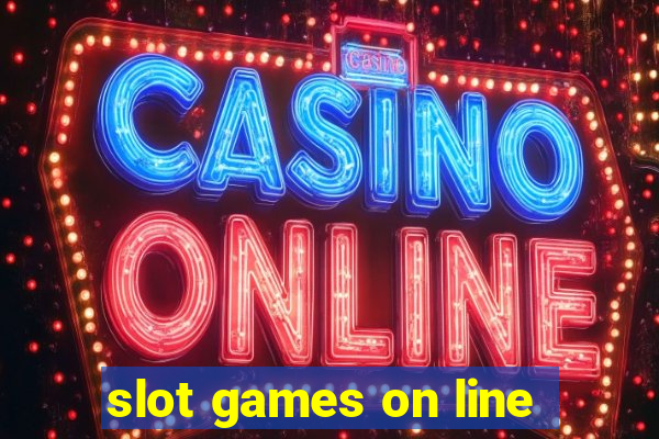 slot games on line